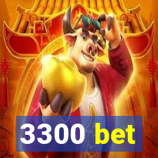 3300 bet